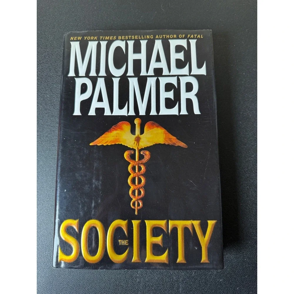 The Society by Michael Palmer Hardcover Medical Thriller 2004 ISBN 0553802046